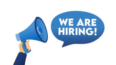 we are hiring, with a loudspeaker