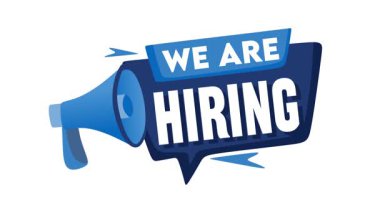 we are hiring, with a loudspeaker