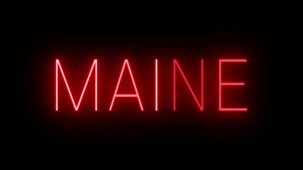 Rotes Flackern Und Blinkende Leuchtreklame Für Maine — Stockvideo