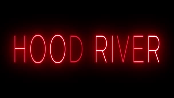 Rotes Flackern Und Blinkende Animierte Leuchtreklame Für Hood River — Stockvideo
