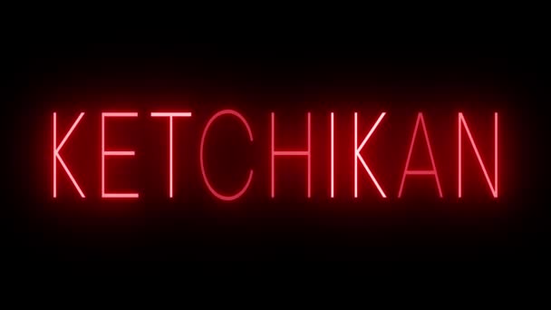 Rood Flikkerend Knipperend Geanimeerd Neon Teken Voor Ketchikan — Stockvideo