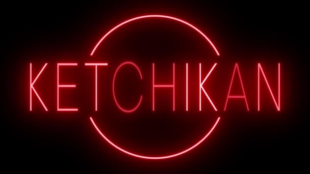Letrero Neón Animado Parpadeando Parpadeando Rojo Para Ketchikan — Vídeos de Stock