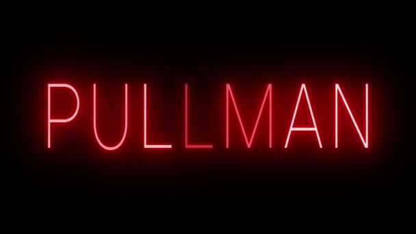 Pullman的红色闪烁和闪烁动画霓虹灯标志 — 图库视频影像