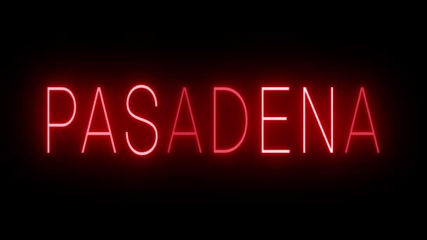Červené Blikající Blikající Animované Neonové Znamení Pro Město Pasadena — Stock video