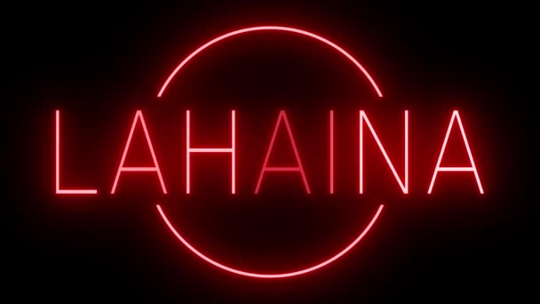 Red Flickering Blinking Animated Neon Sign City Lahaina — Stock Video