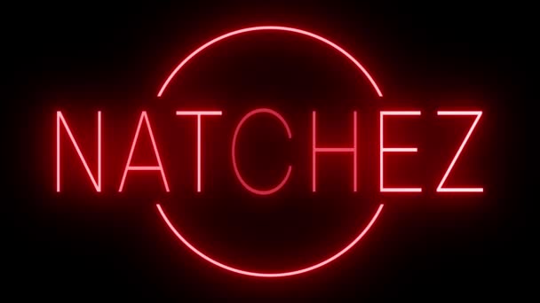 Flackernde Rote Leuchtreklame Retro Stil Vor Schwarzem Hintergrund Für Natchez — Stockvideo