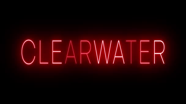 Flackernde Rote Leuchtreklame Retro Stil Vor Schwarzem Hintergrund Für Clearwater — Stockvideo
