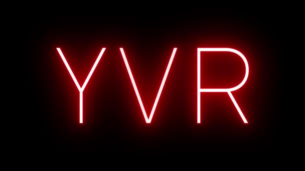 Κόκκινο Ρετρό Νέον Αναγνωριστικό Τριών Γραμμάτων Για Διεθνές Αεροδρόμιο Yvr — Αρχείο Βίντεο