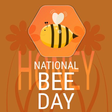 National Honey Bee Day.Vector illustration. clipart