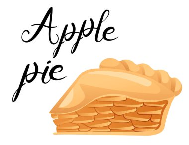 Yumuşak kabuklu ve sulu elmalı turta dilimi. Tarz sahibi el yazısı etiketli geleneksel tatlı, tatlı menüleri ve yemek blogları için mükemmel. Vektör illüstrasyonu beyazda izole edildi.