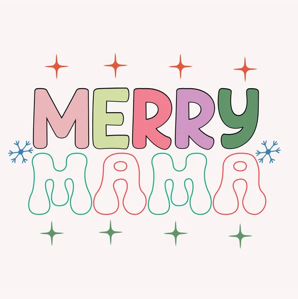 Merry Mama Christmas Quote Retro Typography Design — Stock Photo, Image