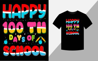 Happy 100th days of school, T-shirt design for kids clipart