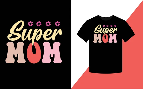 Super Maman Fête Des Mères Meilleur Design Shirt Groovy Rétro — Photo