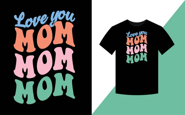 Älskar Dig Mamma Mors Dag Bästa Retro Groovy Shirt Design — Stockfoto