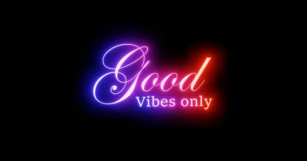 Good Vibes Only Quote Writing Image Black Background Quote Neon — стоковое фото