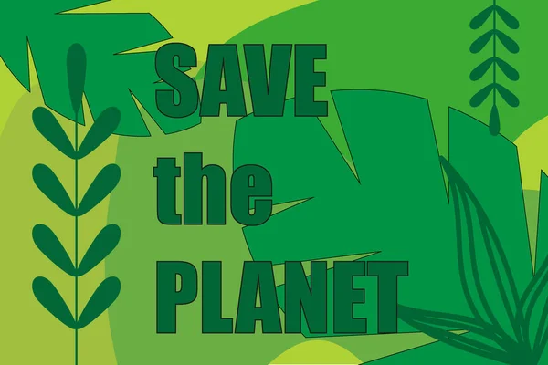 Знамя Зеленых Тонах Надпись Сохранить Планету — стоковый вектор