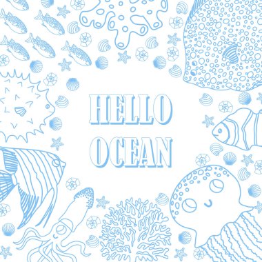 Vector ocean illustration with fish,jellyfish,squid,corals,algae,shell.Hello ocean - modern lettering.Underwater marine animals.Ecology design for banner,flyer,postcard, website,t-shirt,poster.