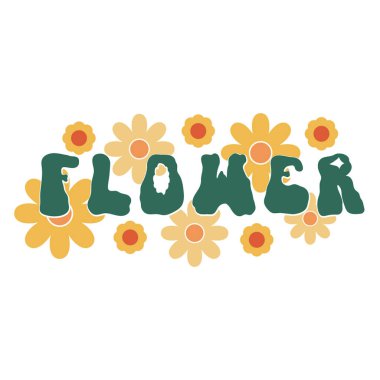 Havalı çılgın çılgın papatya çiçeği kız gömlek vektör hippi parmak izi tasarımı. 90 'ların modasına uygun eski moda boho tişörtü metni. Kadın yazından alıntılar. İzole edilmiş pozitif yazı tipi illüstrasyonu.