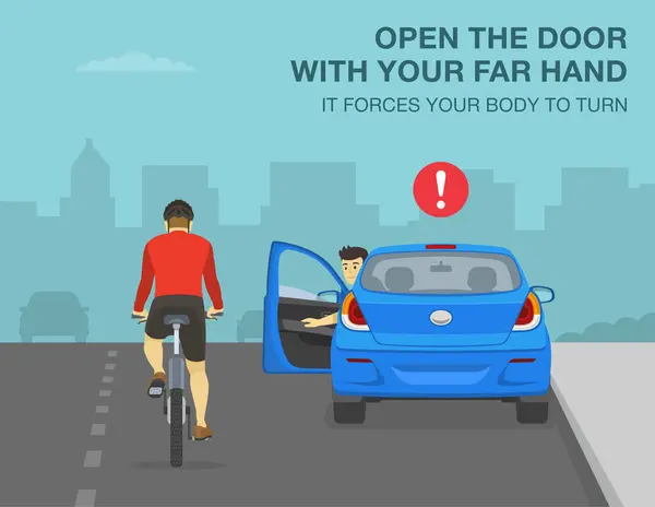 安全運転のヒントと交通規制のルール あなたの遠い手でドアを開けると それはあなたの体が回るように強制します 男性ドライバーが車のドアを開け 振り返った フラットベクトルイラストテンプレート — ストックベクタ