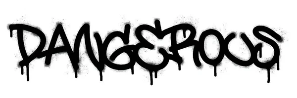 Graffiti Niebezpieczne Słowo Symbol Rozpylane Kolorze Czarnym — Wektor stockowy