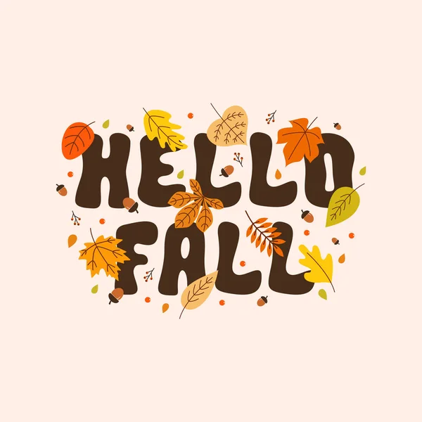 Hello Fall Рука Тянется Осенним Листьям Векторная Иллюстрация — стоковый вектор