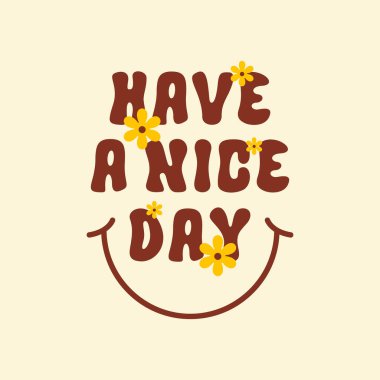 İyi günler, geçmişe dönük hippi tasarım çizimleri, bej arka planda izole edilmiş pozitif mesaj cümleleri. Moda vektör illüstrasyonu