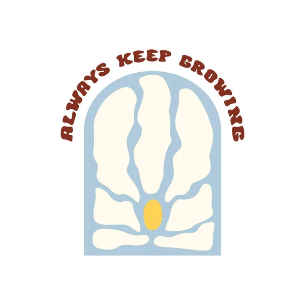 Her zaman beyaz arka planda izole edilmiş zarif çiçeklerle slogan basmaya devam et. 70 'ler, 80' ler tarzında Retro estetik vektör çizimi