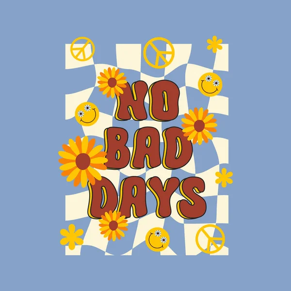 Bad Days Lettering Retro Groovy Illustration Hippie Elements Style 60S — Vetor de Stock