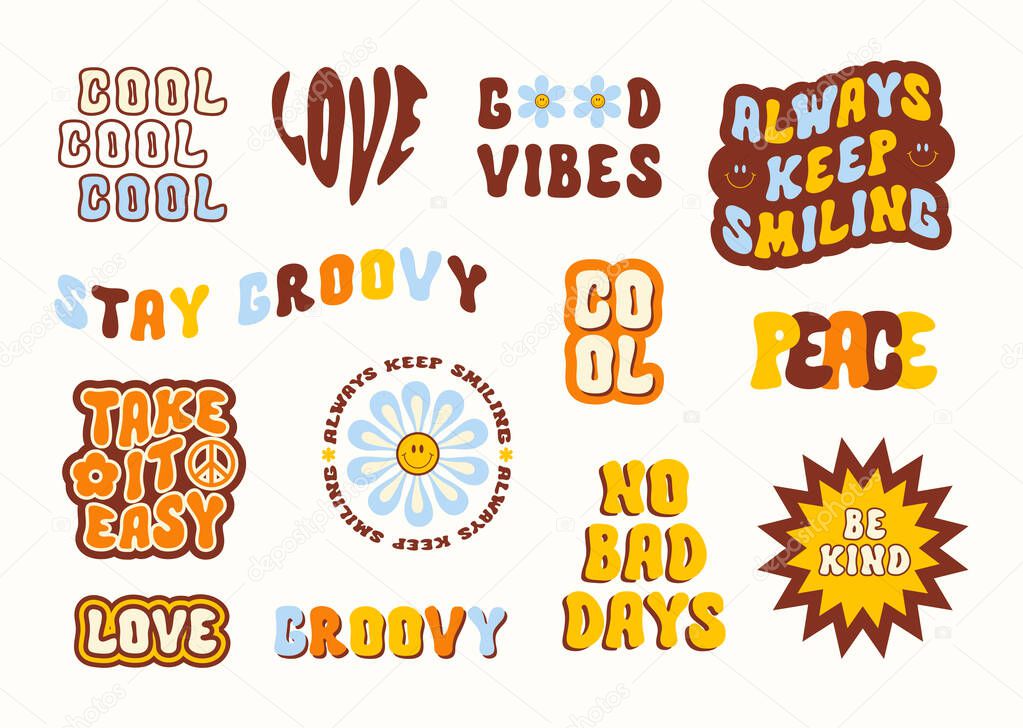 Colorful retro set of inspirational quotes and doodles in style 60s, 70s. Modern vector design for posters, t - shirt, cards and stickers.