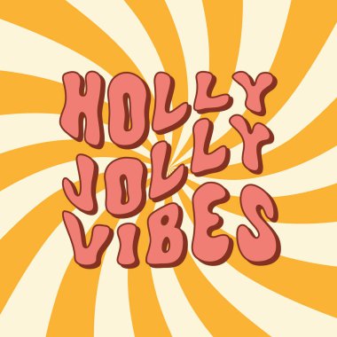 Holly Jolly Vibes 'ın Noel geçmişi. 60 'lar, 70' ler tarzında tatil şenliği sezonu için antika baskı. Vektör illüstrasyonu