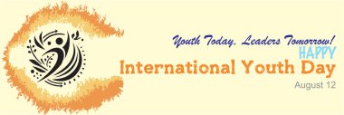 Gençlik bugün, liderler yarın. Uluslararası Gençlik Günü 'nüz kutlu olsun. Medya ve İnternet için afiş, tebrik kartı veya poster kopyalayın..