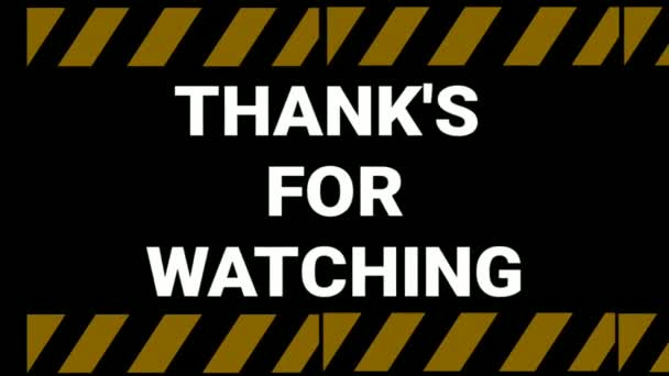 Animatie Dank You Watching Tekst Met Een Geel Zwart Gestreept — Stockvideo