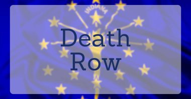 The Flag of The State of Indiana, overlaid with text reading Death Row clipart