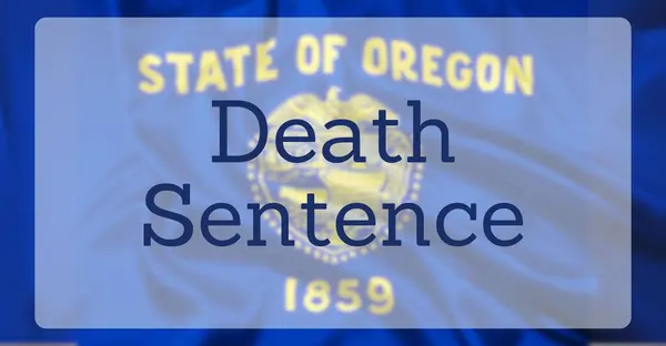 stock image The Flag of The State of Oregon, overlaid with text reading Death Sentence