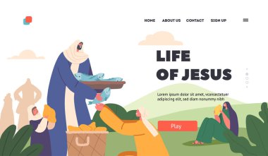 Life of Jesus Christ Landing Page Template. Apostle Giving Food to Woman and Son. Character Feeding Hungry Hearers with Five Loaves and Two Fish, Biblical Miracle. Cartoon People Vector Illustration