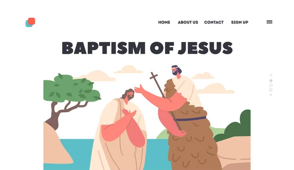 イエスランディングページテンプレートのバプテスマ 洗礼者ヨハネ聖書の場面でイエスを洗礼者ヨハネはキリスト教の宗教的または歴史的な主題を表しています 漫画人ベクトルイラスト — ストックベクタ