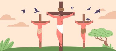 Crucifixion, A Profound Biblical Scene Depicting Jesus On The Cross With Two Thieves By His Sides, Symbolizing Sacrifice, Redemption, And The Ultimate Act Of Love. Cartoon People Vector Illustration clipart