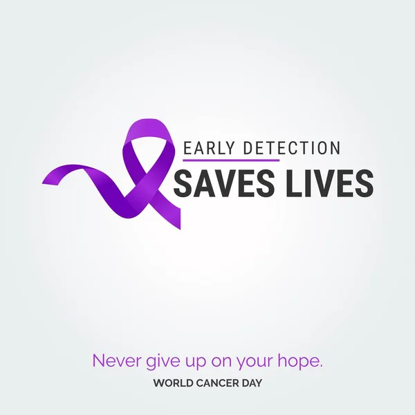 Early Detection Saves Lives Ribbon Typography Nevery Give Your Hope — Wektor stockowy