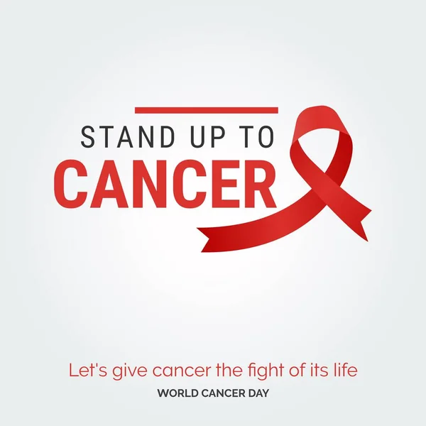 Stand Cancer Ribbon Typography Let Give Cancer Fight Its Life — ストックベクタ