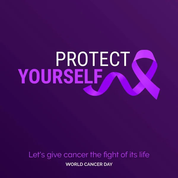 Protect Yourself Ribbon Typography Let Give Cancer Fight Its Life — Wektor stockowy