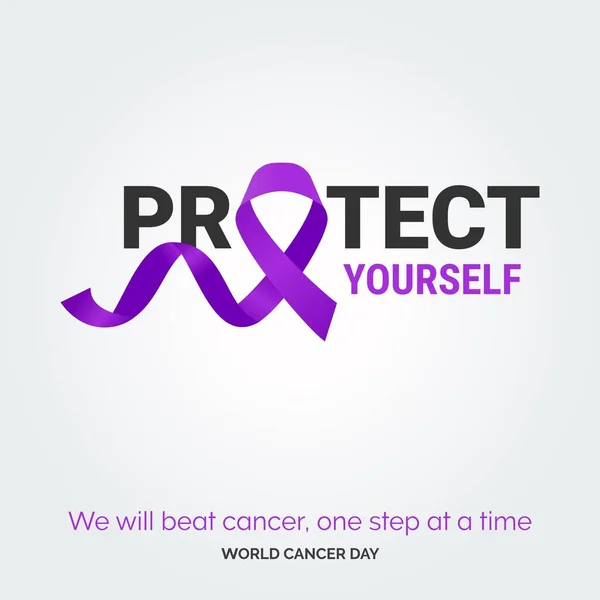 Protect Yourself Ribbon Typography Beat Cancer One Step Time World — Stock Vector
