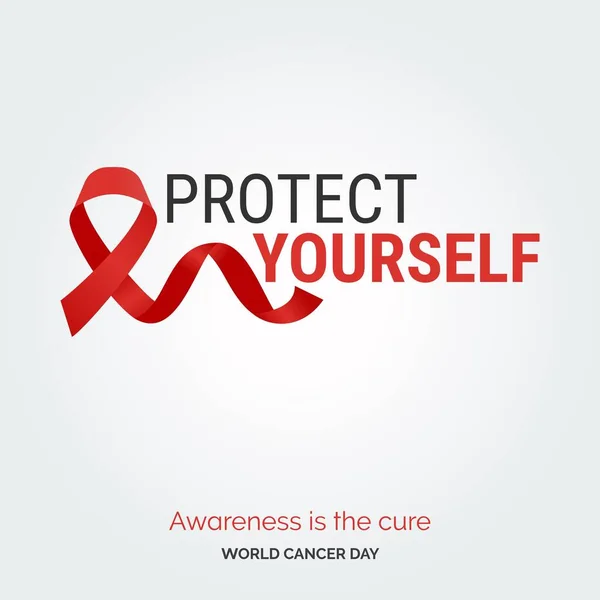Protect Yourself Ribbon Typography Awareness Cure World Cancer Day — Διανυσματικό Αρχείο