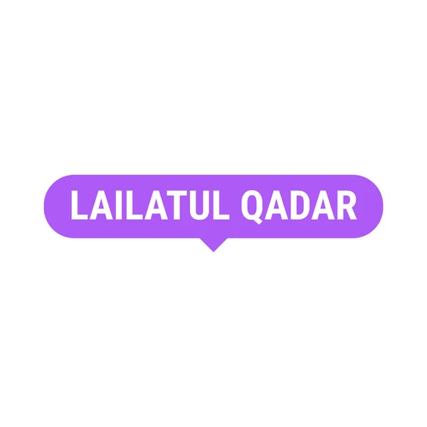 Lailatul Qadr Purple Vector Callout Banner Informacemi Noci Moci Ramadánu — Stockový vektor