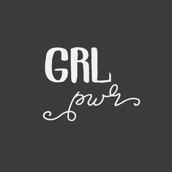 Girl Power Feminist Slogan Grl Pwr Handwritten Lettering Woman Motivational — Vector de stock