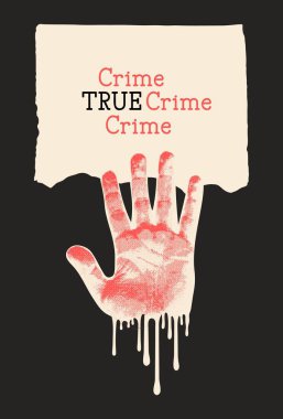 Gerçek Suç metni. Damlalı kırmızı el izi. Yarım tonlu kolaj. Modern Y2K karışık medya. Gerçek suç podcastları, suç temalı medya ve korku tasarımları için mükemmel..