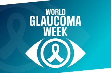 World Glaucoma Week. Vector illustration. Holiday poster