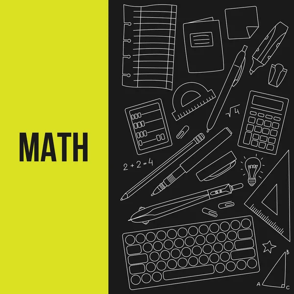 Matematik Kırtasiye Elementleri Içeren Siyah Arkaplan Afişi Metin Matematiği Ofis — Stok Vektör