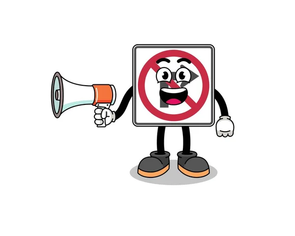 Kein Rechtsabbiegen Verkehrszeichen Cartoon Illustration Hält Megafon Charakter Design — Stockvektor