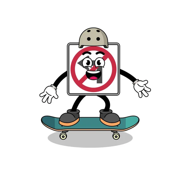 Δεν Αριστερή Στροφή Δρόμο Σημάδι Μασκότ Παίζει Ένα Skateboard Σχεδιασμό — Διανυσματικό Αρχείο