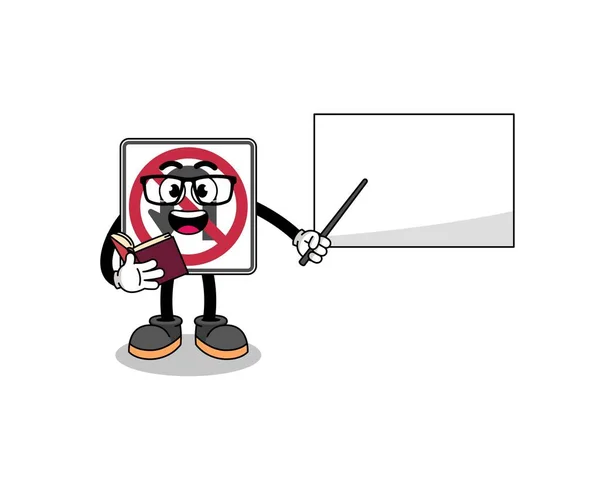 Maskottchen Cartoon Ohne Turn Verkehrszeichen Lehrer Charakter Design — Stockvektor